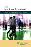 Medicare Explained, 2014 Edition