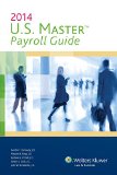 U.S. Master Payroll Guide, 2014 Edition