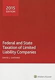 Federal and State Taxation of Limited Liability Companies 2015