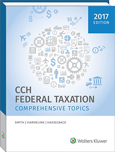 Federal Taxation: Comprehensive Topics (2017)