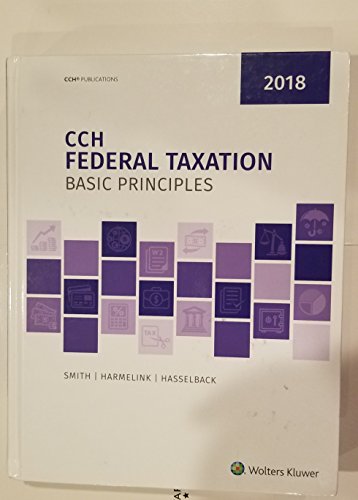 CCH Federal Taxation Basic Principles 2018