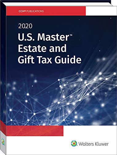 Book Cover U.S. Master Estate and Gift Tax Guide (2020) (U.S. Master Estate and Girft Tax Guide)