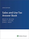 Sales and Use Tax Answer Book (2016)