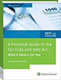A Personal Guide to The Tax Cuts and Jobs Act: What it Means For You