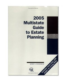 Multistate Guide to Estate Planning (2005)