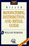 Miller Manufacturing, Distribution and Retail Guide (2005)