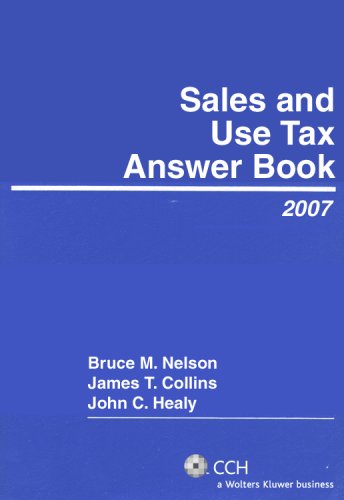 Sales and Use Tax Answer Book (2007) (Answer Books)