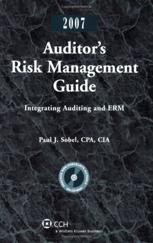 Auditor's Risk Management Guide: Integrating Auditing and ERM (2007)