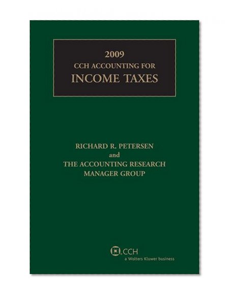 CCH Accounting for Income Taxes, 2009 Edition