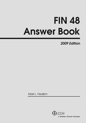 FIN 48 Answer Book, 2009 Edition