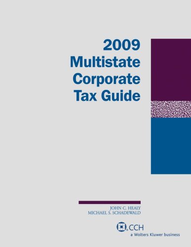 Multistate Corporate Tax Guide (2009) (Two Volume Set)