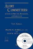 Audit Committees: A Guide for Directors, Management, and Consultants (Fifth Edition) (with CD-ROM)