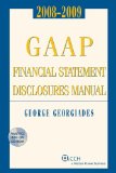 GAAP Financial Statement Disclosures Manual, (w/CD-ROM) 2008-2009