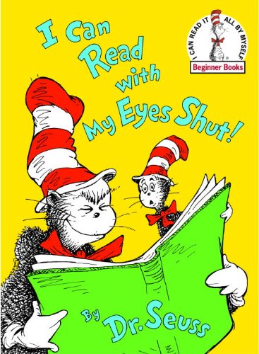I Can Read With My Eyes Shut (Turtleback School & Library Binding Edition) (I Can Read It All by Myself Beginner Books (Pb))
