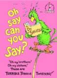Oh Say Can You Say? (Turtleback School & Library Binding Edition) (I Can Read It All by Myself Beginner Books (Pb))