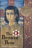 The Bronze Bow (Turtleback School & Library Binding Edition)