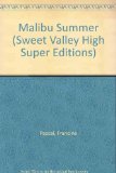 Malibu Summer (Sweet Valley High Super Editions)