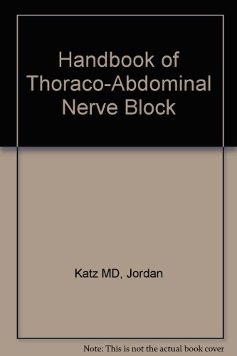 Handbook of Thoraco-Abdominal Nerve Block