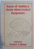 Bases of Auditory Brain-Stem Evoked Responses