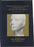 Atlas of Head and Neck Surgery (Comprehensive surgical atlases in otolaryngology and head and neck surgery)