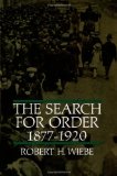 The Search for Order, 1877-1920