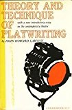 Theory and Technique of Playwriting,