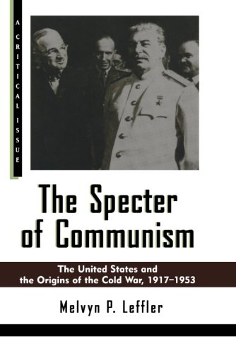 Book Cover The Specter of Communism: The United States and the Origins of the Cold War, 1917-1953 (Hill and Wang Critical Issues)