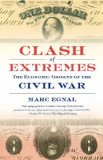 Clash of Extremes: The Economic Origins of the Civil War