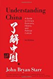 Understanding China: A Guide to China's Economy, History, and Political Culture