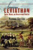 American Leviathan: Empire, Nation, and Revolutionary Frontier