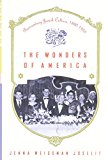 The Wonders of America: Reinventing Jewish Culture 1880-1950