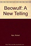 Beowulf: A New Telling