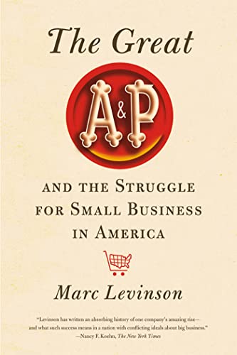Book Cover Great A&P and the Struggle for Small Business in America
