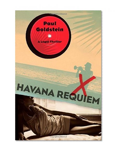 Havana Requiem: A Legal Thriller
