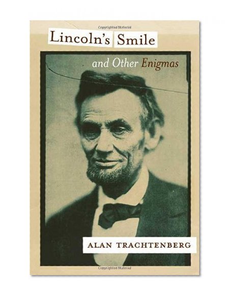 Lincoln's Smile and Other Enigmas