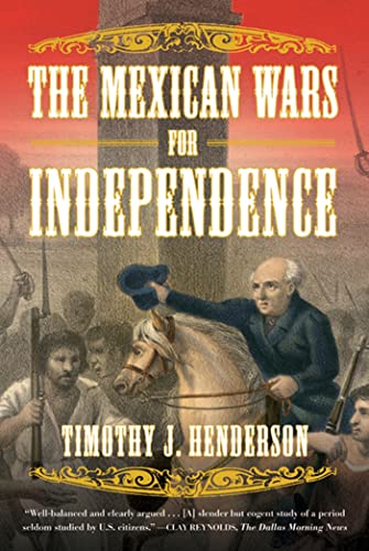 MEXICAN WARS FOR INDEPENDENCE