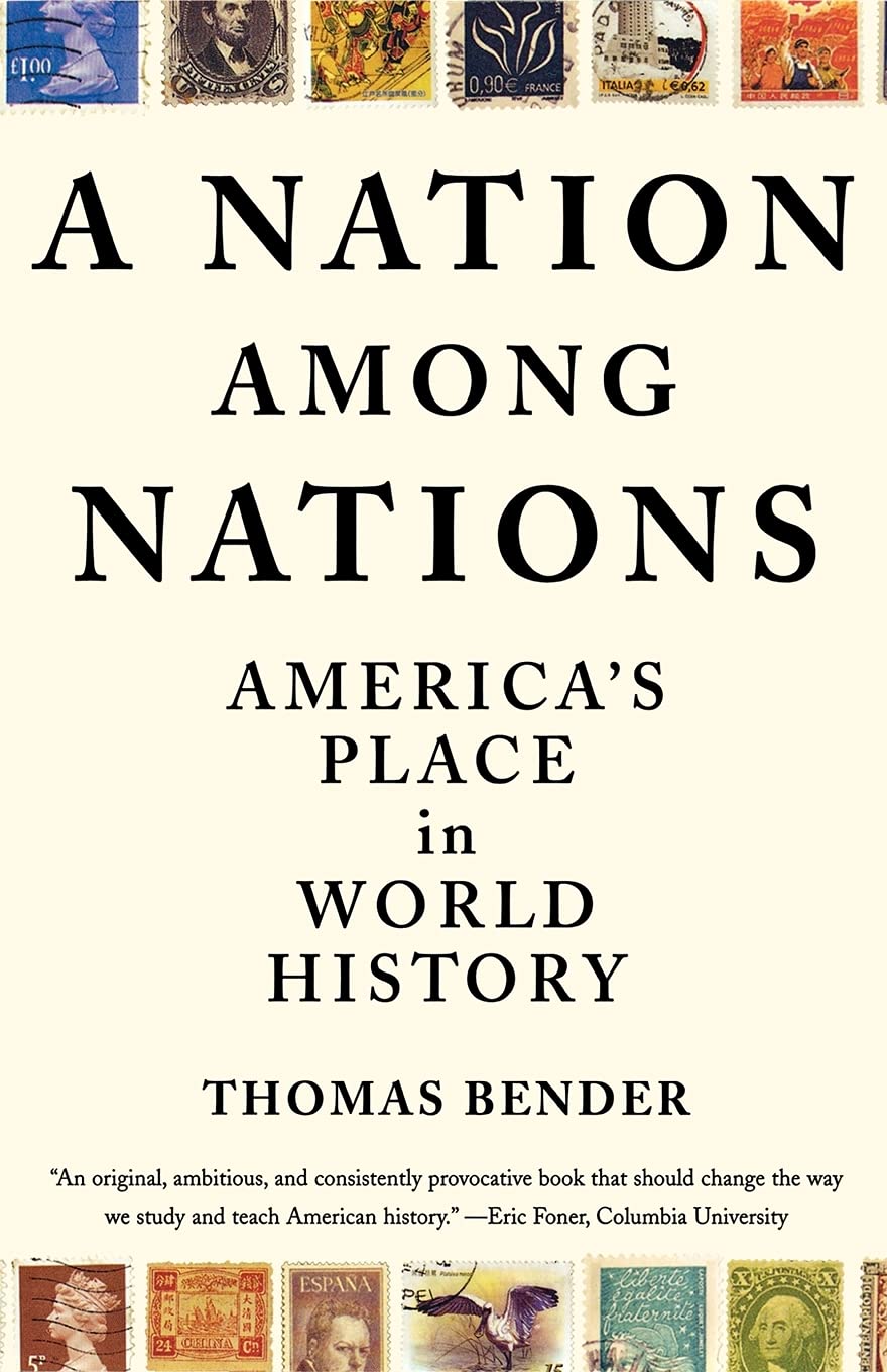 A Nation Among Nations: America's Place in World History