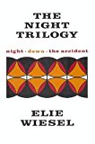 The Night Trilogy: Night / Dawn / The Accident
