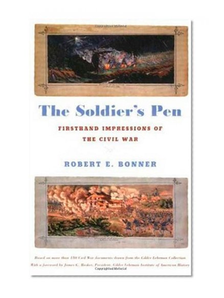 Book Cover The Soldier's Pen: Firsthand Impressions of the Civil War