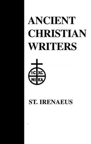 16. St. Irenaeus: Proof of the Apostolic Preaching (Ancient Christian Writers)