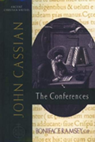 John Cassian: The Conferences (Ancient Christian Writers Series, No. 57)