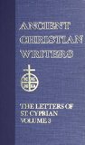46. The Letters of St. Cyprian of Carthage, Vol. 3 (Ancient Christian Writers)