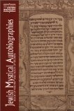 Jewish Mystical Autobiographies: Book of Visions and Book of Secrets (Classics of Western Spirituality)