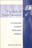 The Rule of St. Benedict: A Commentary in Light of World Ascetic Traditions