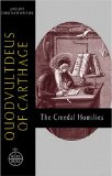 Quodvultdeus of Carthage: The Creedal Homilies (Ancient Christian Writers, No. 60)