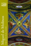 Miguel de Molinos: The Spiritual Guide (Classics of Western Spirituality (Hardcover))