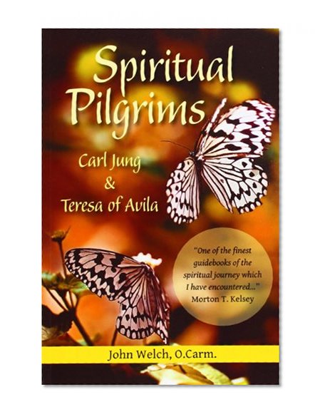 Spiritual Pilgrims: Carl Jung and Teresa of Avila