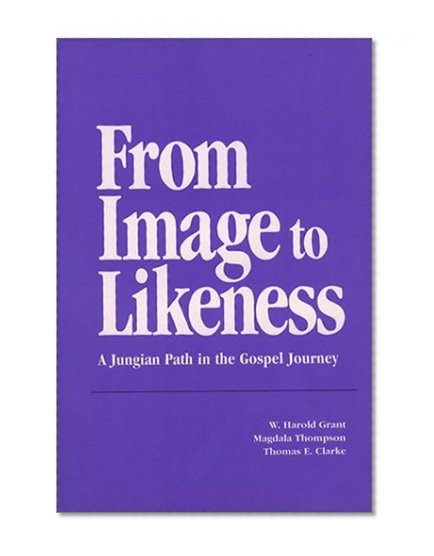From Image to Likeness: A Jungian Path in the Gospel Journey