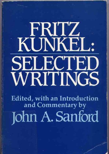 Fritz Kunkel: Selected Writings