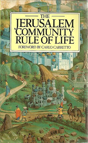 Jerusalem Community: Rule of Life